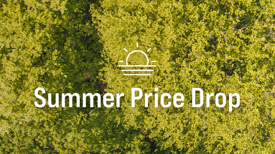 Summer Price Drop - our biggest rollback in years