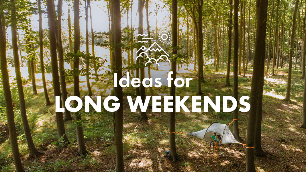 Ideas for a long weekend Outdoors